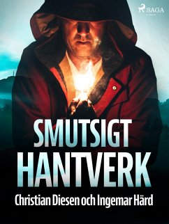 Smutsigt hantverk (eBook, ePUB) - Diesen, Christian; Härd, Ingemar