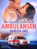 Förbjudna platser: Ambulansen - Erotisk novell (eBook, ePUB)
