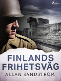 Finlands frihetsväg (eBook, ePUB) Finlands frihetsväg (eBook, ePUB)