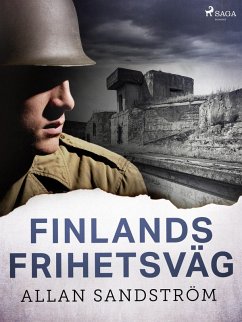 Finlands frihetsväg (eBook, ePUB) - Sandström, Allan