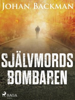 Självmordsbombaren (eBook, ePUB) - Backman, Johan