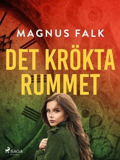 Det krökta rummet (eBook, ePUB) - Falk, Magnus