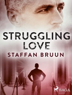 Struggling love (eBook, ePUB) - Bruun, Staffan