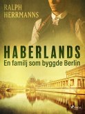 Haberlands. En familj som byggde Berlin (eBook, ePUB)