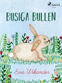 Busiga Bullen (eBook, ePUB) Busiga Bullen (eBook, ePUB)