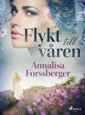 Flykt till våren (eBook, ePUB)