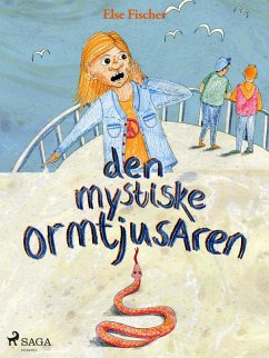 Den mystiske ormtjusaren (eBook, ePUB) - Fischer, Else