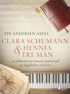 Cover Clara Schumann och hennes tre män (eBook, ePUB)