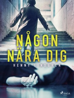 Någon nära dig (eBook, ePUB) - Lindgren, Henny