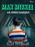 Max Mikkel och slottets hemlighet (eBook, ePUB) Max Mikkel och slottets hemlighet (eBook, ePUB)
