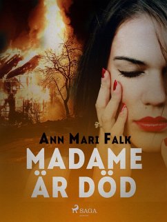 Madame är död (eBook, ePUB) - Falk, Ann Mari