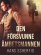 Den försvunne ämbetsmannen (eBook,... - Bild 1