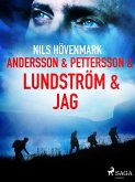 Andersson & Pettersson & Lundström & jag (eBook, ePUB)