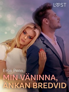 Cover Min väninna, änkan bredvid - erotisk novell (eBook, ePUB)