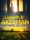 Det vore väl synd ... (eBook, ePUB) Det vore väl synd ... (eBook, ePUB)