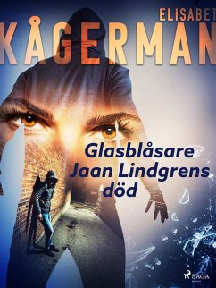 Glasblåsare Jaan Lindgrens död (eBook, ePUB) - Kågerman, Elisabet