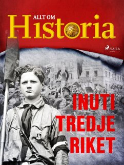 Inuti Tredje riket (eBook, ePUB) - Historia, Allt om