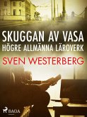 Skuggan av Vasa högre allmänna läroverk (eBook, ePUB)