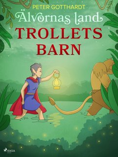 Cover Älvornas land 4: Trollets barn (eBook, ePUB)