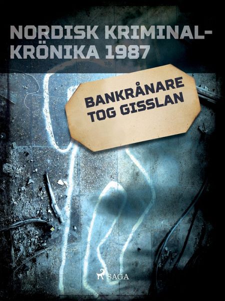 Bankrånare tog gisslan (eBook, ePUB) Bankrånare tog gisslan (eBook, ePUB)