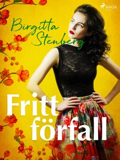 Fritt förfall (eBook, ePUB) - Stenberg, Birgitta