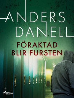 Cover Föraktad blir fursten (eBook, ePUB)