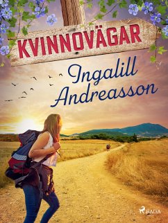 Kvinnovägar (eBook, ePUB) - Andreasson, Ingalill