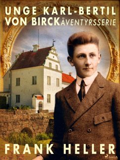Cover Unge Karl-Bertil von Birck: äventyrsserie (eBook, ePUB)