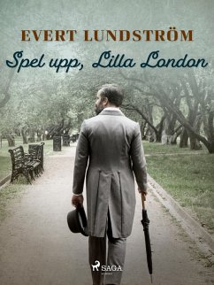 Spel upp, Lilla London (eBook, ePUB) - Lundström, Evert