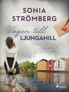 Vägen till Ljungahill (eBook, ePUB) - Strömberg, Sonia