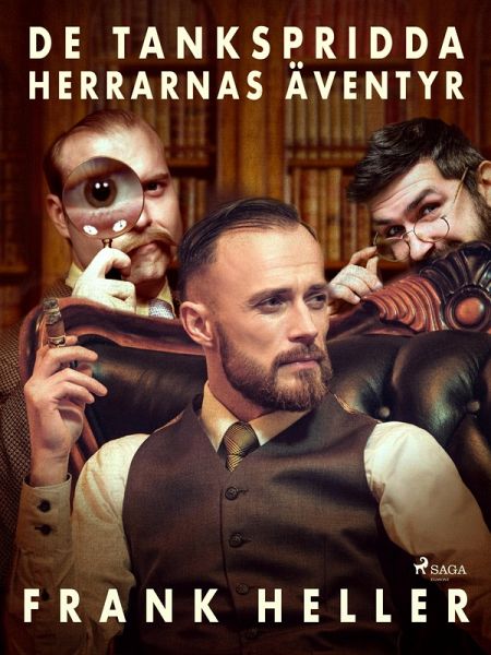 De tankspridda herrarnas äventyr (eBook, ePUB) De tankspridda herrarnas äventyr (eBook, ePUB)