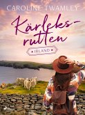 Kärleksrutten - Irland (eBook, ePUB)