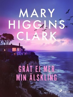Cover Gråt ej mer min älskling (eBook, ePUB)