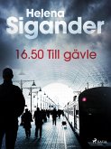 16.50 Till gävle (eBook, ePUB)