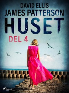 Huset del 4 (eBook, ePUB) - Patterson, James; Ellis, David