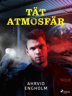 Tät atmosfär (eBook, ePUB) - Engholm, Ahrvid