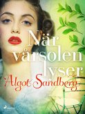 När vårsolen lyser (eBook, ePUB) När vårsolen lyser (eBook, ePUB)