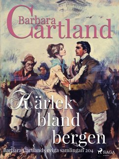 Kärlek bland bergen (eBook, ePUB) - Cartland, Barbara