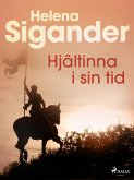 Hjältinna i sin tid (eBook, ePUB)