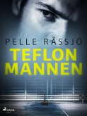 Teflonmannen (eBook, ePUB)