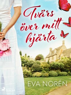 Cover Tvärs över mitt hjärta (eBook, ePUB)