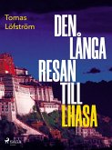 Den långa resan till Lhasa (eBook, ePUB)