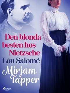 Cover Den blonda besten hos Nietzsche - Lou Salomé (eBook, ePUB)