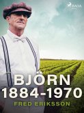 Björn 1884-1970 (eBook, ePUB)