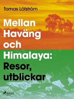 Mellan Haväng och Himalaya (eBook, ePUB) - Löfström, Tomas