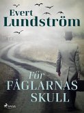 För fåglarnas skull (eBook, ePUB)
