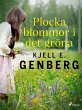 Plocka blommor i det gröna (eBook,... - Bild 1