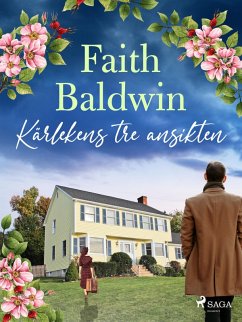 Kärlekens tre ansikten (eBook, ePUB) - Baldwin, Faith