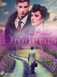 Bröderna (eBook, ePUB) - Prévost, Jean