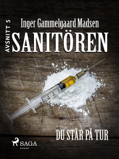 Sanitören 5: Du står på tur (eBook, ePUB) - Madsen, Inger Gammelgaard